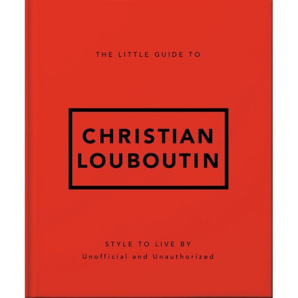 The Little Guide to Christian Louboutin -- Oh